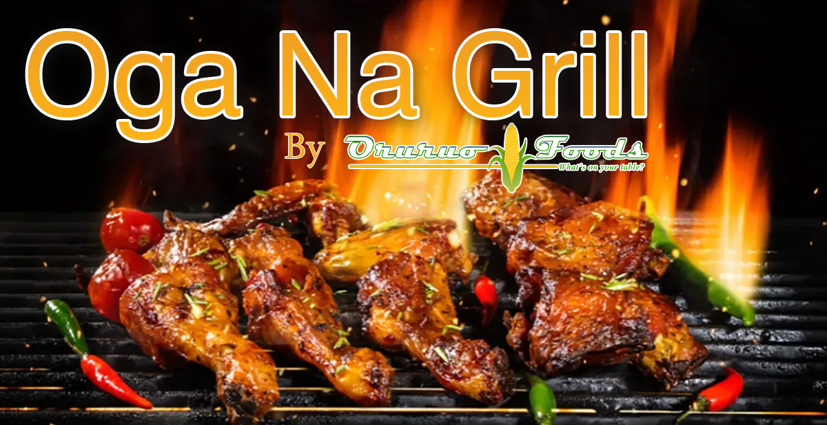 Oga NA Grill by Oruruo Foods